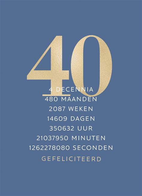 tekst man 40 jaar|Verjaardagswensen 40 jaar. Felicitatie teksten en。